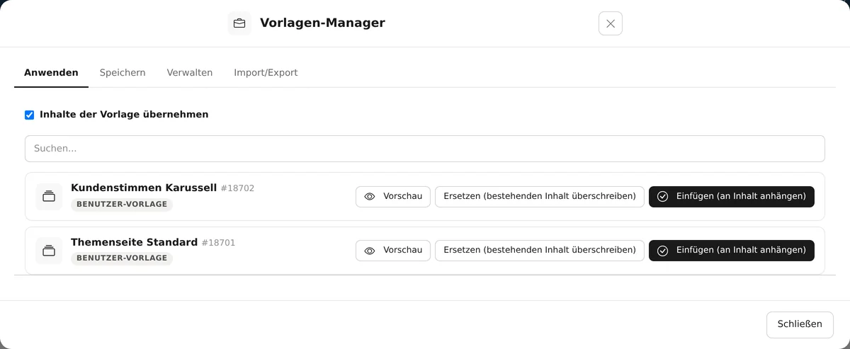 "Template Manager" window with the "Apply," "Save," "Manage," and "Import/Export" tabs; in the “Apply” tab, the “Apply template content” checkbox is selected, a search field, and the user templates “Customer Testimonials Carousel” and “Standard Theme Page” with the buttons “Preview,” “Replace (overwrite existing content)” and “Insert (append to content)”