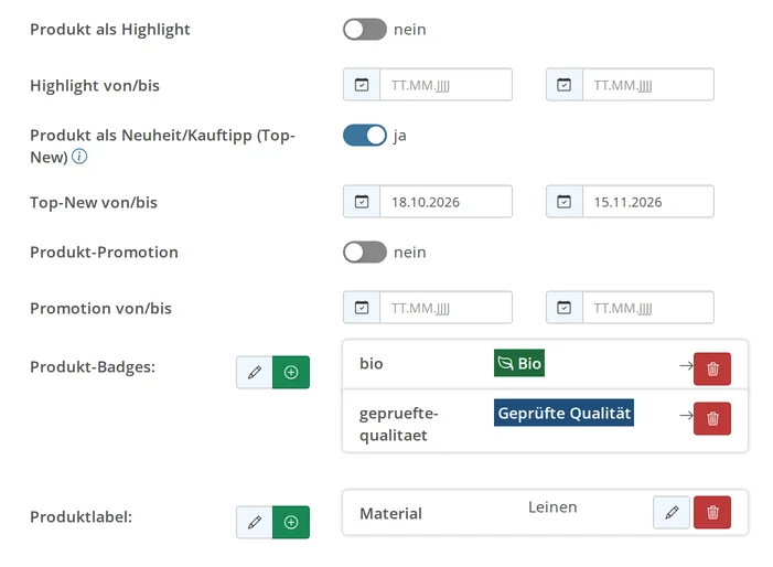 Product Template, General Tab: Product as a Highlight—no; Product as a New Arrival/Buy Recommendation (Top New)—yes, with Top New valid from October 18, 2026, through November 15, 2026; Product badges with the entries “organic” and “certified quality,” including a trash can icon; product label “Material: Linen” with a pen and a trash can icon