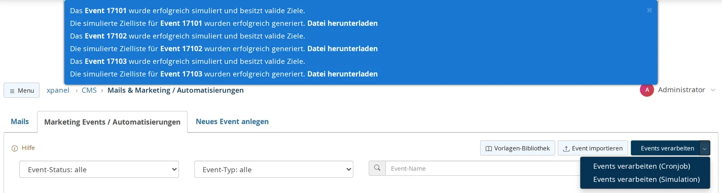 Meldungen nach „Events verarbeiten (Simulation)“: für die Events 17101, 17102 und 17103 je „Das Event … wurde erfolgreich simuliert und besitzt valide Ziele.“ und „Die simulierte Zielliste für Event … wurden erfolgreich generiert. Datei herunterladen“; rechts unten das geöffnete Menü neben „Events verarbeiten“ mit den Einträgen „Events verarbeiten (Cronjob)“ und „Events verarbeiten (Simulation)“