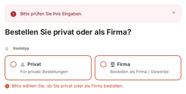 Formular nach dem Absenden ohne Kontotyp-Wahl: oben „Bitte prüfen Sie Ihre Eingaben“, die Karten rot umrandet, darunter „Bitte wählen Sie, ob Sie privat oder als Firma bestellen.“
