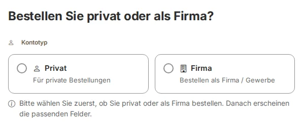 Schritt-Modus beim ersten Aufruf: Überschrift „Bestellen Sie privat oder als Firma?“, zwei nicht angehakte Karten Privat und Firma und der Hinweis, dass danach die passenden Felder erscheinen