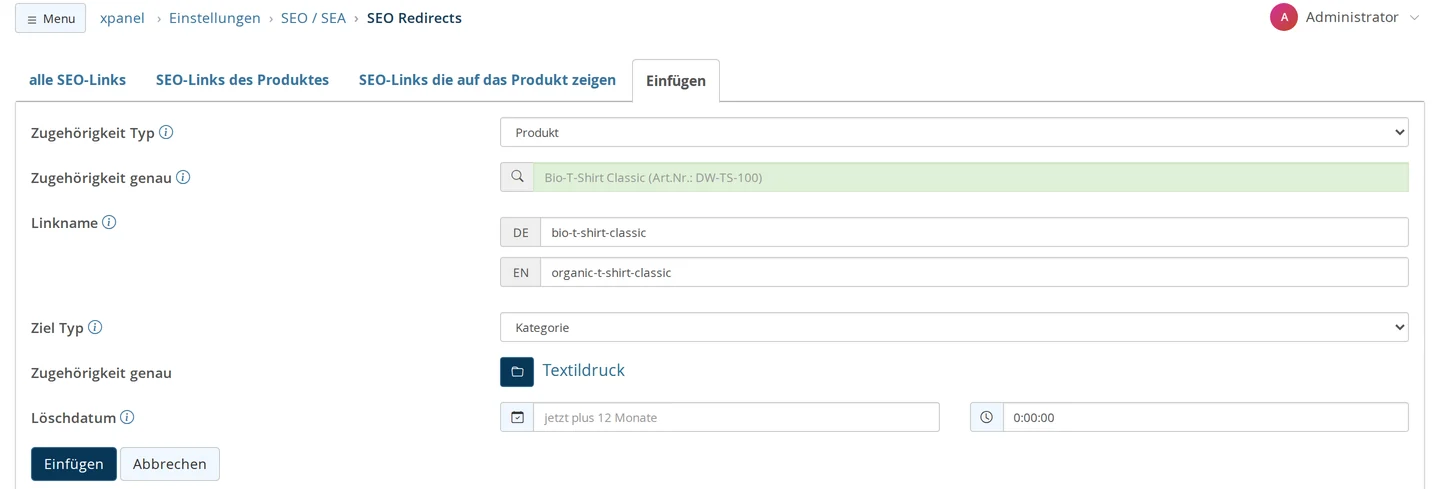 Formular Einfügen aus der Produktmaske: Zugehörigkeit Typ Produkt, Zugehörigkeit genau Bio-T-Shirt Classic, Linkname DE bio-t-shirt-classic und EN organic-t-shirt-classic, Ziel Typ Kategorie mit gewählter Kategorie Textildruck, Löschdatum leer mit dem Hinweis jetzt plus 12 Monate