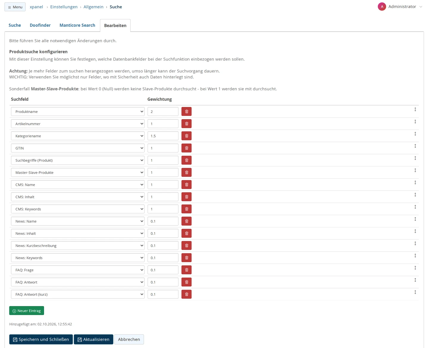 Editing “Configure Product Search”: List with search field and weighting—Product Name 2, Item Number 1, Category Name 1.5, GTIN 1, Search Terms (Product) 1, Master-Slave Products 1, plus the fields for CMS, News, and FAQ—one delete button and one handle per row, with “New Entry” below